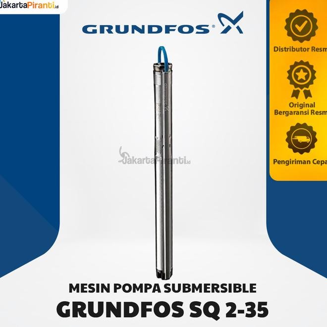 Mesin Pompa Celup Submersible 3 Inch Grundfos Sq 2-35 Pompa Air | Pompa Submersible Grundfos Sq 2-35