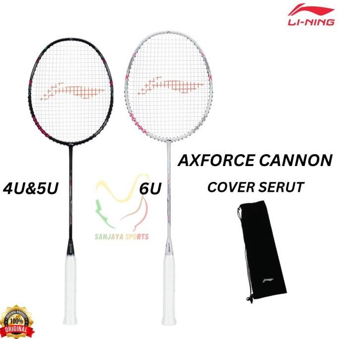 RAKET BADMINTON BULUTANGKIS LINING AXFORCE CANNON 4U 5U 6U ORIGINAL