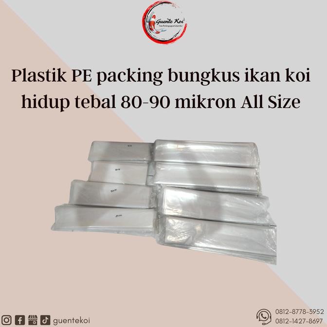 Plastik PE packing bungkus ikan koi hidup tebal 80-90 mikron all size murah