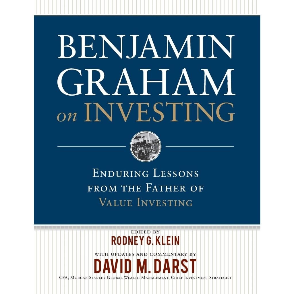 Benjamin Graham on Investing: Enduring Lessons from the Father of Value Investing - Benjamin Graham