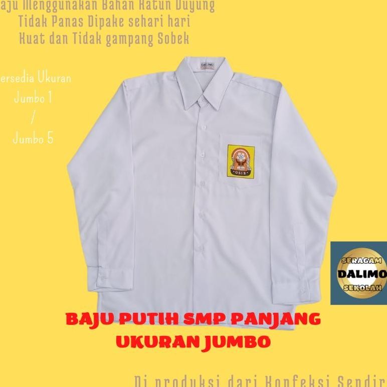 Baju Putih Smp Pendek Dan Panjang Ukuran Jumbo Seragam Dalimo Baju Smp Pendek Jumbo Baju Smp Panjang