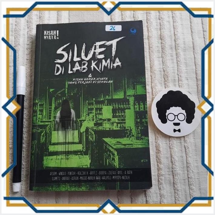 [BTG] BUKU NOVEL SILUET DI LAB KIMIA & KISAH HOROR NYATA YANG TERJADI DI SEKOLAH BY AFSIR M BEKAS PR