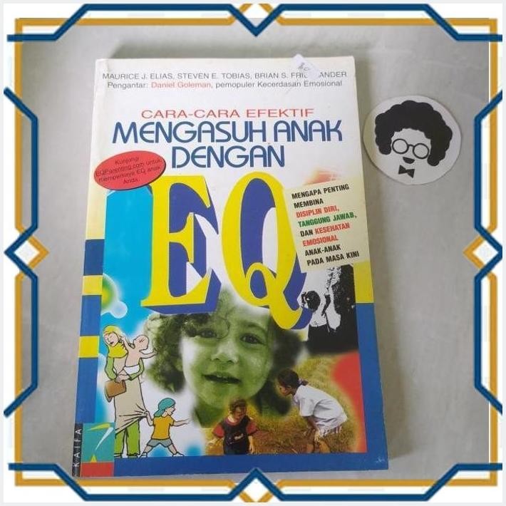 [BTG] BUKU CARA-CARA EFEKTIF MENGASUH ANAK DENGAN EQ - DANIEL GOLEMAN BEKAS ORIGINAL ORI