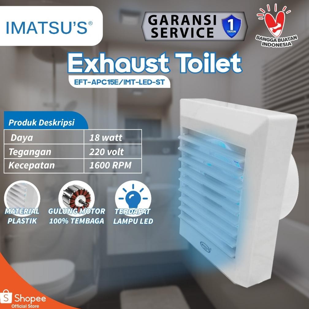 EXHAUST FAN / KIPAS PLAFON/EXHAUST FAN PLAFON/Exhaust Fan Toilet Imatsu EFT-APC15E IMT-LED 6 Inch Ex