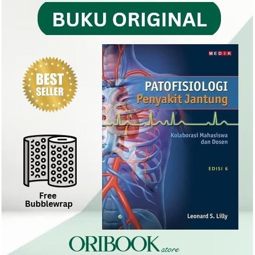 [ ORIGINAL ] Patofisiologi Penyakit Jantung Edisi 6 - Leonard S. Lilly