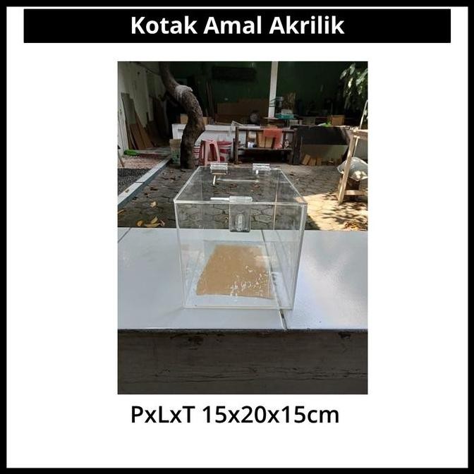 Kotak Amal Akrilik PxLxT 15x20x15cm dengan Engsel, Overpal & Lubang