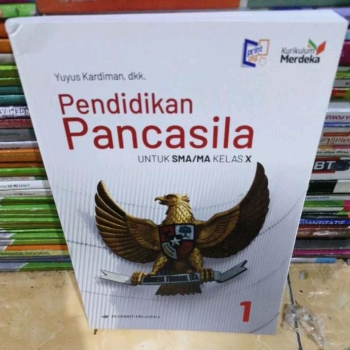 [[ DOBY / BUKU PENDIDIKAN PANCASILA PKN PPKN UNTUK KELAS X 10 1 SMA PENERBIT ERLANGGA KURIKULUM MERD