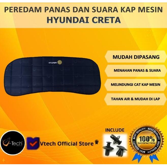 VTECH Peredam Panas dan Suara kap Mesin Hyundai Creta