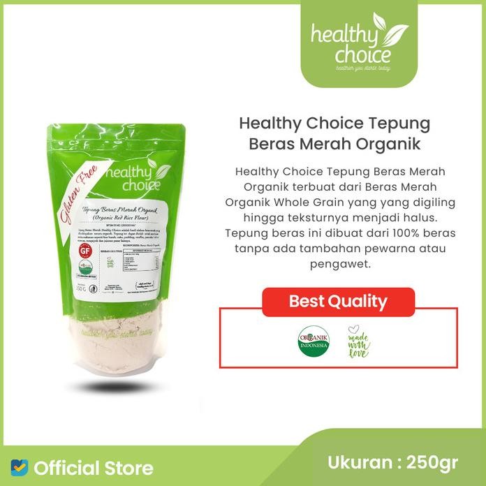 

Terlaris Healthy Choice Tepung Beras Merah Organik 250 Gr