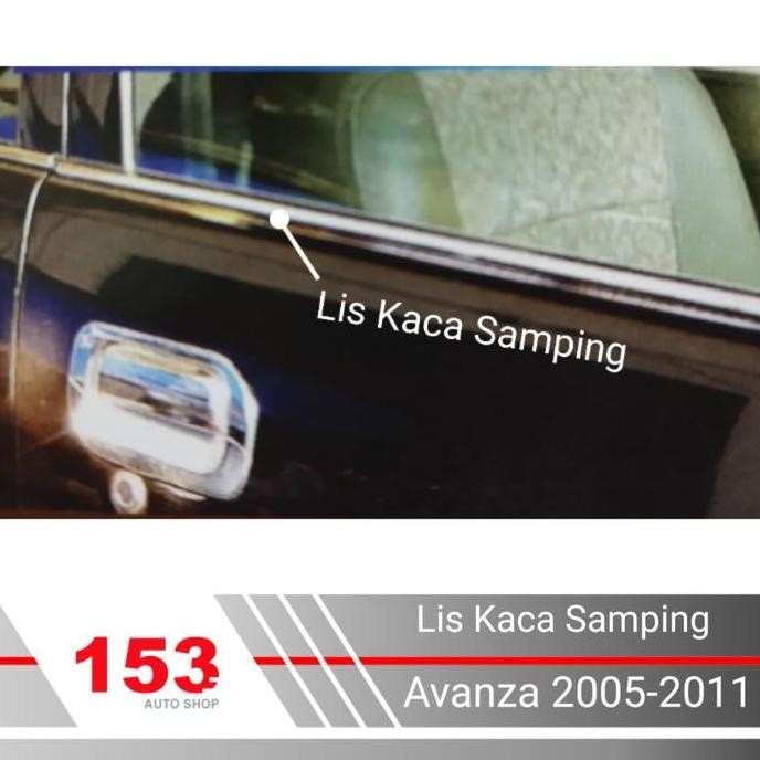 TERMURAH - Lis Kaca Samping Avanza 2005 - 2011