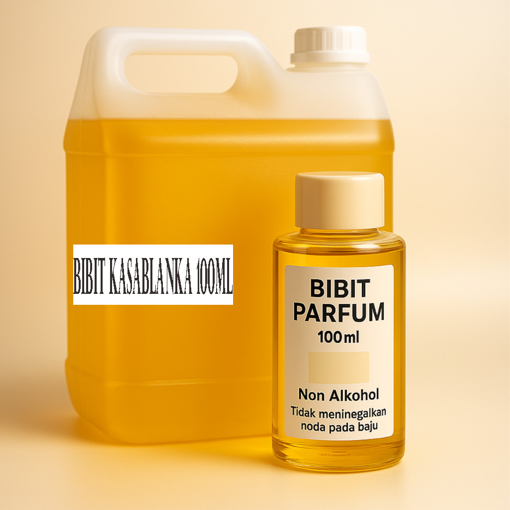 BEST SELLER NO 1 KASABLANKA 100ml / 100cc BIANG PARFUM BIBIT REFILL MURNI NON ALKOHOL