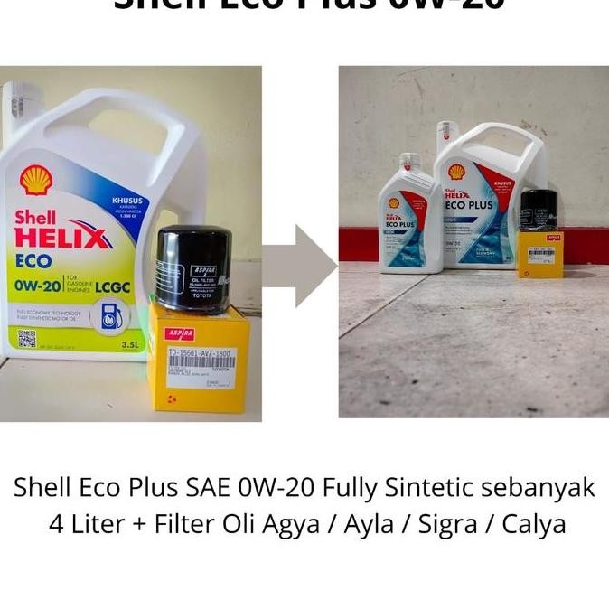 Paket Oli Shell Helix Eco 0W-20 + Filter Oli Agya/ Ayla/ Sigra/ Calya