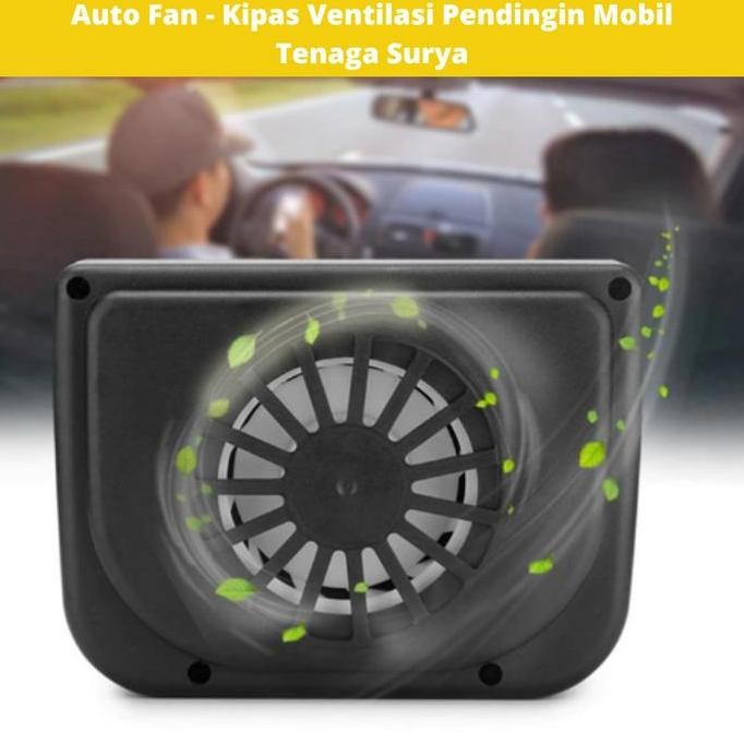 AUTO FAN - KIPAS VENTILASI MOBIL TENAGA SURYA