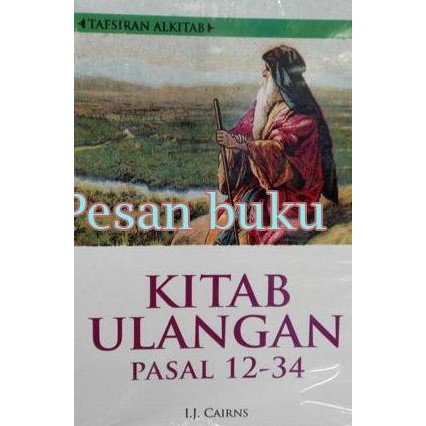 Baru! Buku Tafsiran Alkitab Kitab Ulangan 12-34 Kode 5453