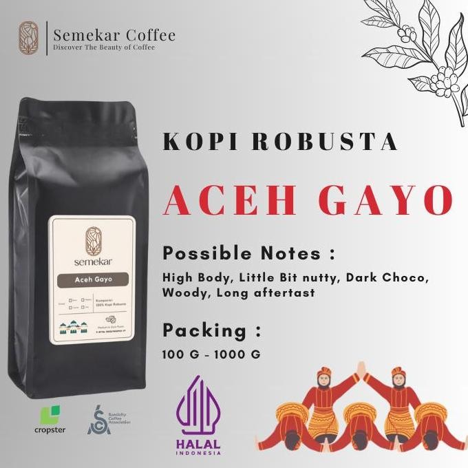 

KOPI ROBUSTA ACEH GAYO BIJI BUBUK ORIGIN ROAST SEMEKAR COFFEE GRADE 1 ESPRESSO TERMURAH