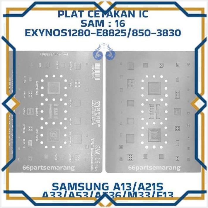 [66P] PLAT CETAKAN IC CPU AMOE BGA SAM16 EXYNOS1280 E8825 ORIGINAL SAM 16 SAMSUNG A13 / A21S / A33 /