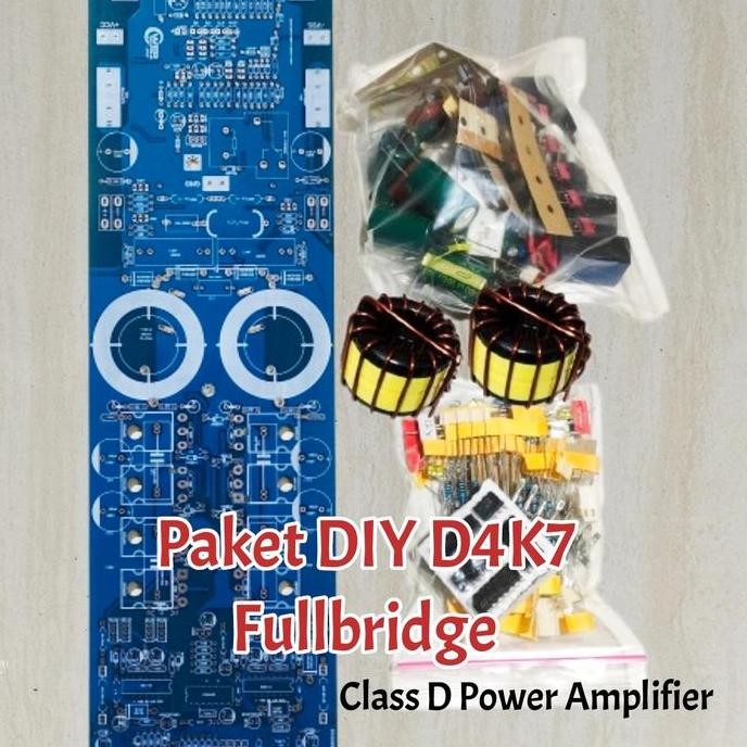 Paket Diy D4K7 Fullbridge Full Fitur Class D Power Amplifier New Stok