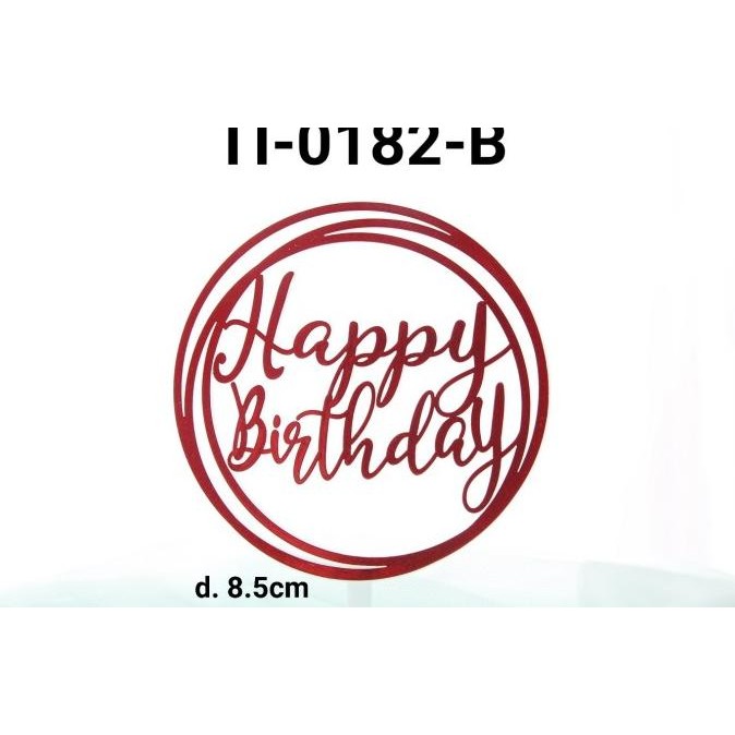 ```````] TI-0182-B Topper tulisan plastik happy birthday besar bulat merah
