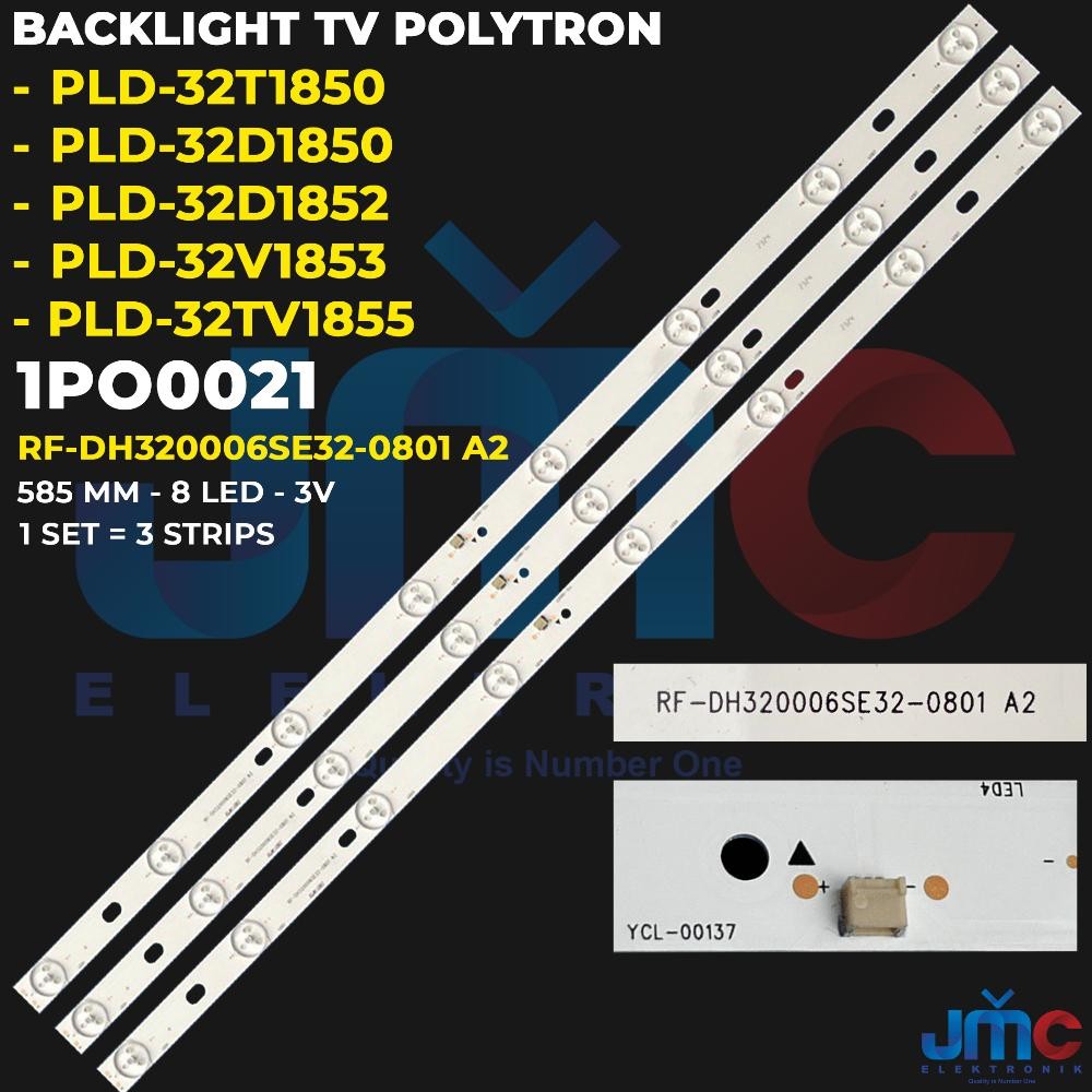 Backlight TV Polytron 32 Inch PLD-32D1850 PLD-32T1850 PLD-32D1852 PLD-32V1853 PLD-32TV1855