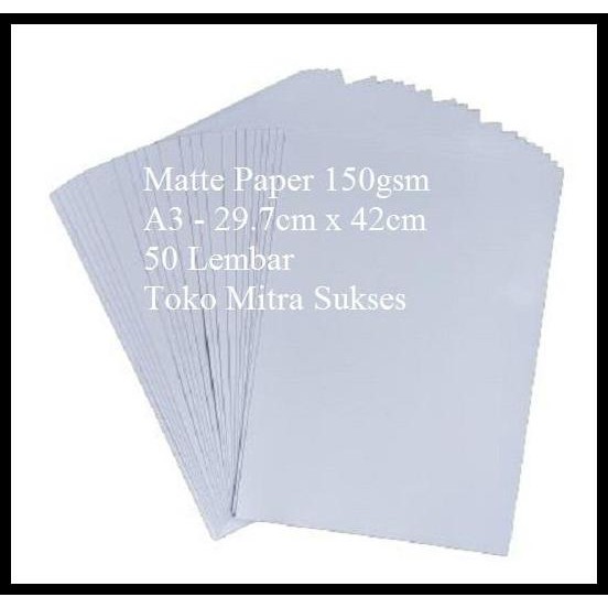

Terlaris A3 Kertas Matte Paper 150Gram A3 Isi 50 Lembar Good Quality