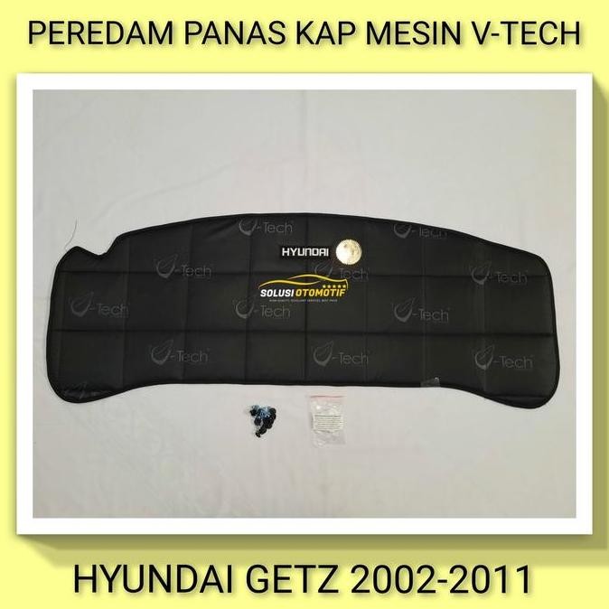 HYUNDAI GETZ Peredam Pelindung Panas Kap Mesin Aksesoris Mobil VTECH murah