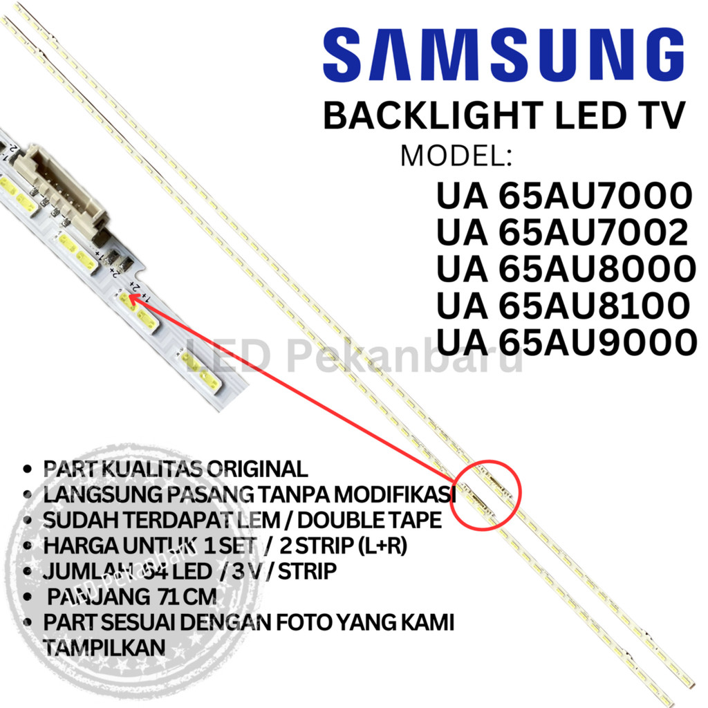 BACKLIGHT LED TV SAMSUNG 65 INC UA65AU7000 UA65AU7002 UA65AU8000 UA65AU8100 UA65AU9000 UA 65AU7000 6