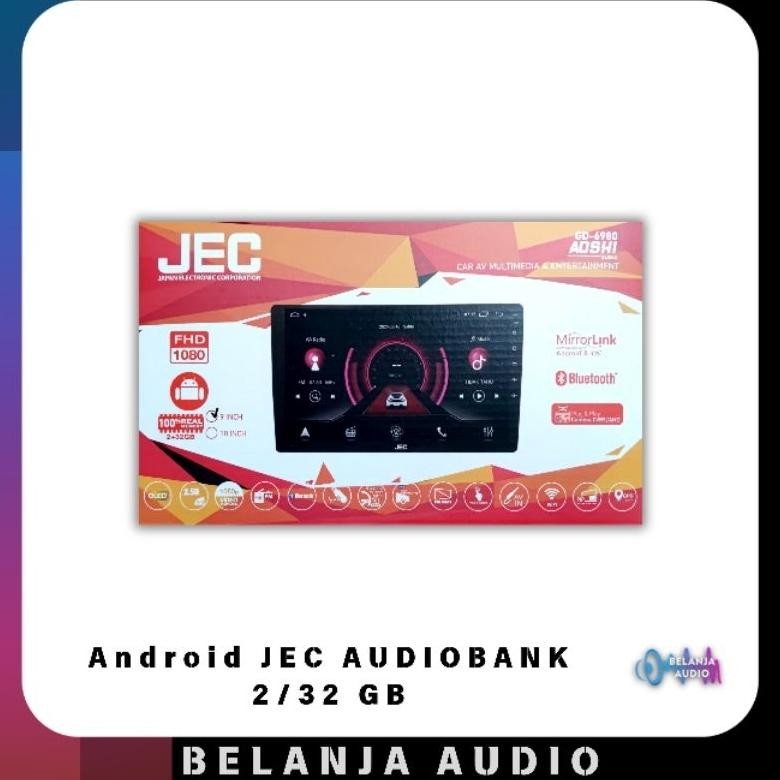 Head Unit Android JEC AUDIOBANK 2/32 IPS 9 INCH
