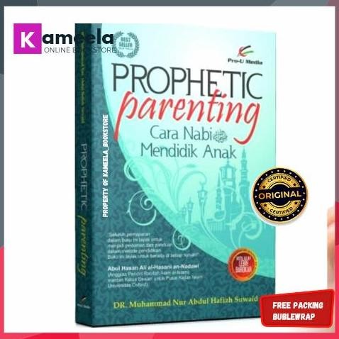 Prophetic Parenting Cara Nabi Mendidik Anak
