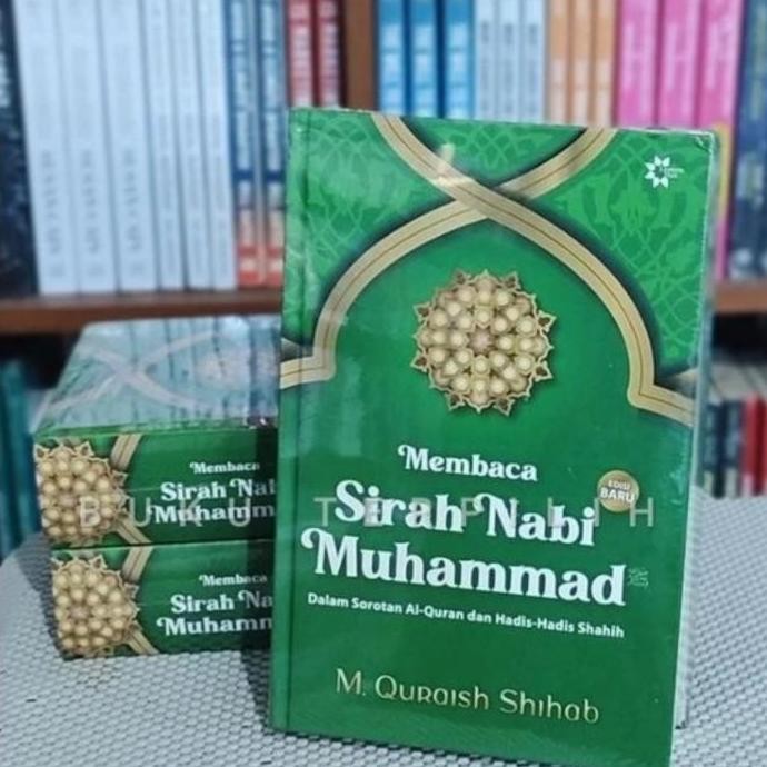 new membaca sirah nabi muhammad M quraish shihab