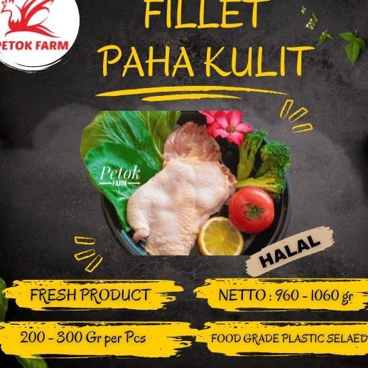 

(Expert) Fillet Paha Ayam / Boneless Paha Ayam / Chicken Tight Boneless