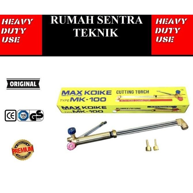 Tersedia CUTTING TORCH MK 100 MAX KOIKE MK 100 STANG BLENDER