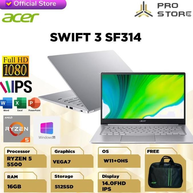 ACER SWIFT 3 SF314 RYZEN 5 5500 16GB 512SSD VEGA7 W11+OHS 14.0FHD IPS