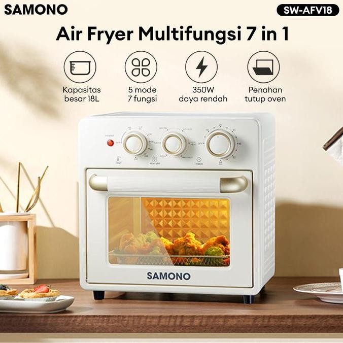 (Bisa Cod) Samono Air Fryer Multifungsi 7 In 1 Oven Toaster 18L Low Watt 350W (Sw-Afv18)