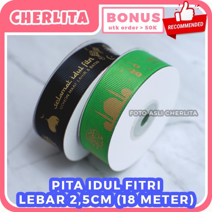 

Terlaris Pita Lebaran Idul Fitri Hampers 25mm 20 Yard Eid Ribbon Kain Premium SALE