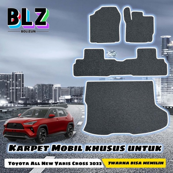 

TERLARIS BOLIZUN KARPET MOBIL MIE BIHUN CUSTOM TOYOTA ALL NEW YARIS CROSS 2023 (2 BARIS DAN
