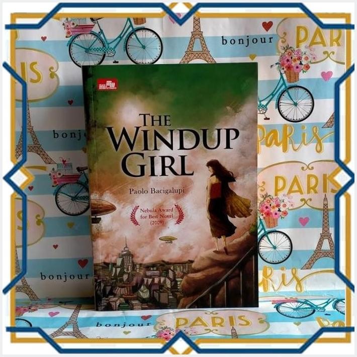 

[ALF] THE WINDUP GIRL - PAOLO BACIGALUPI