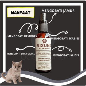 PROMO NIXUNK OBAT JAMUR KUCING ANJING KELINCI SCABIES KUDIS LUKA RINGWORM