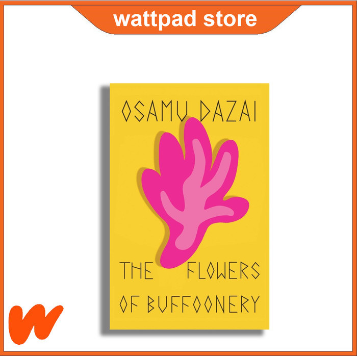 

Most Whised For _versi Eng/Indo_*The Flowers of Buffoonery by Osamu Dazai