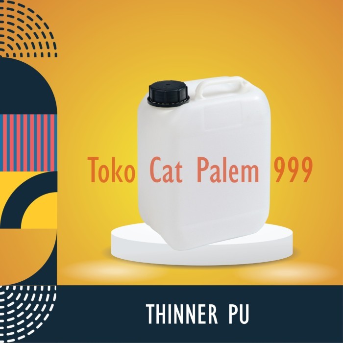 THINNER PU + DRIGEN (20 L) / THINNER PU PROPAN / THINER PU / TENER PU