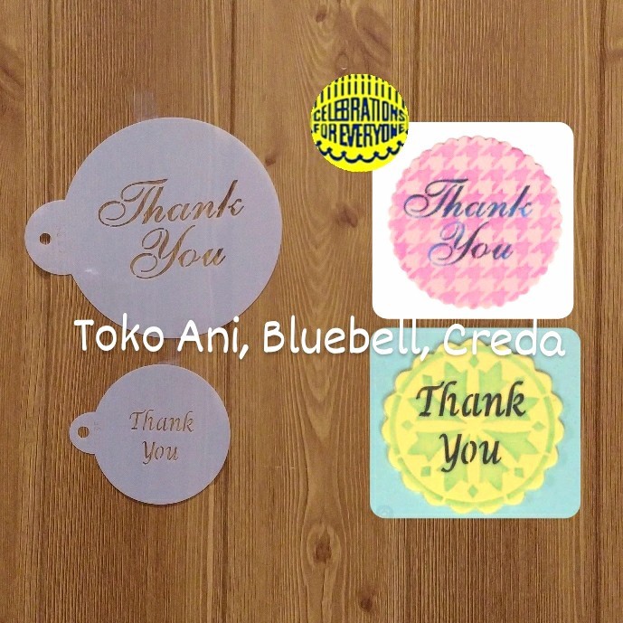 

TERBARU Designer Stencil : Thank You Cookie & Cupcake - Set-2 , 3.5 cm & 8 cm