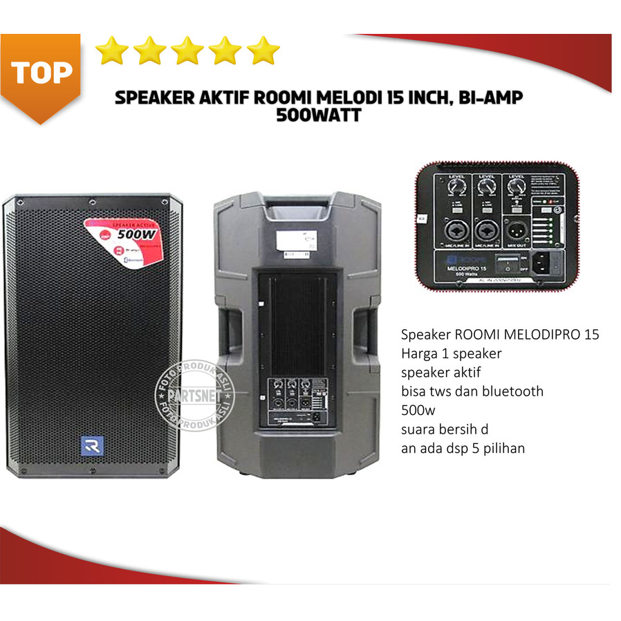 Speaker aktif Roomi Melodipro15 inch  Melodipro 15 BI AMP 500W