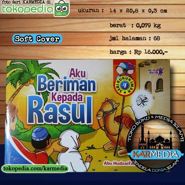 Seri Rukun Iman Aku Beriman Kepada Rasul Media Sholih Karmedia