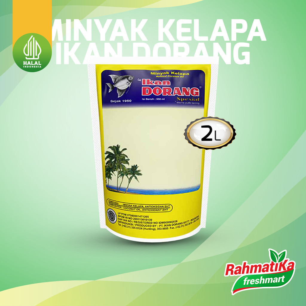 

Minyak Kelapa Ikan Dorang 2L (Pouch)