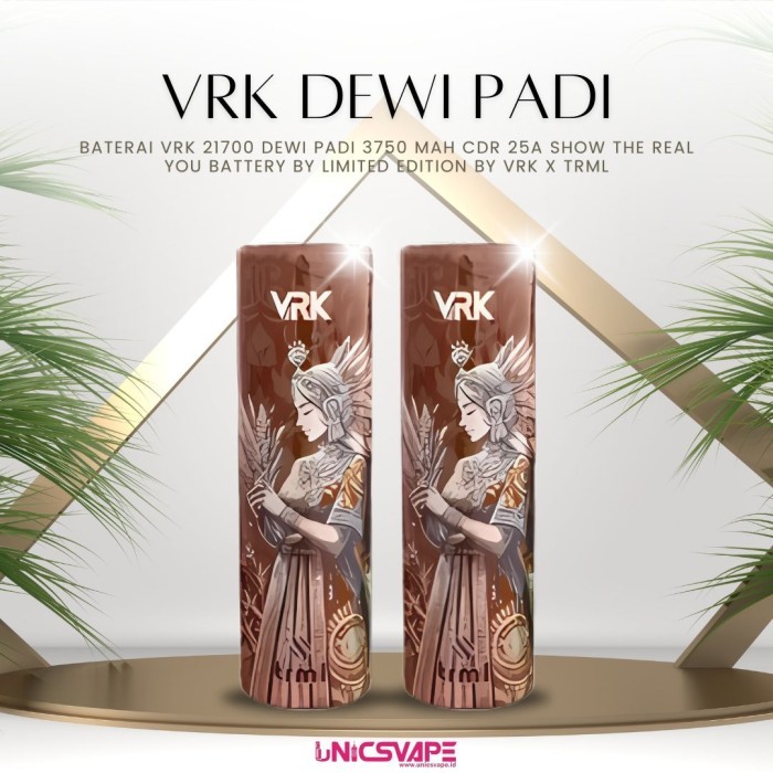 Baterai VRK 21700 Dewi Padi 3750 mAh CDR 25A Show The Real You Battery by Limited Edition by VRK x