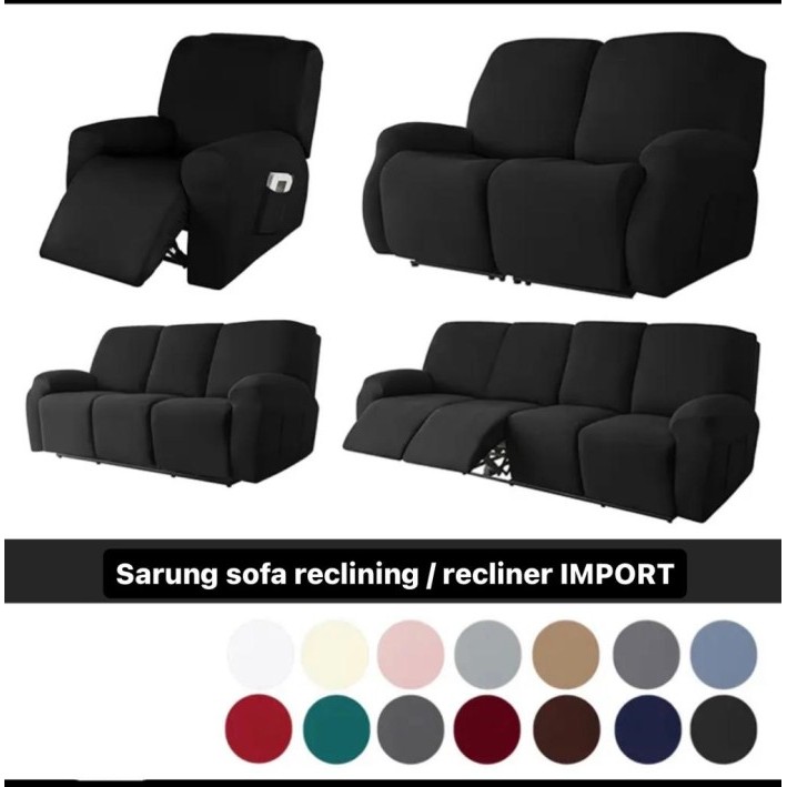 sarung sofa recliner cover sofa reclining import