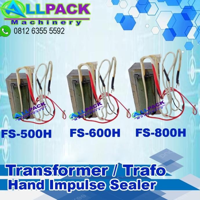 Sale Trafo Mesin Hand Impulse Sealer Fs-500H/Fs-600H/Fs-800H Hualian