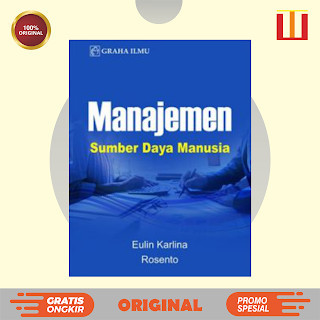 Manajemen Sumber Daya Manusia - Eulin Karlina, S.Pd., MM., Rosento Martamin, S.Sos., MM - ORIGINAL