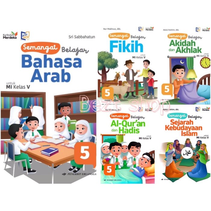 

Buku Erlangga Semangat Belajar Kelas 5 Sd/Mi -Bahasa Arab / Fikih / Akidah Akhlak / Al Qur'An Hadis