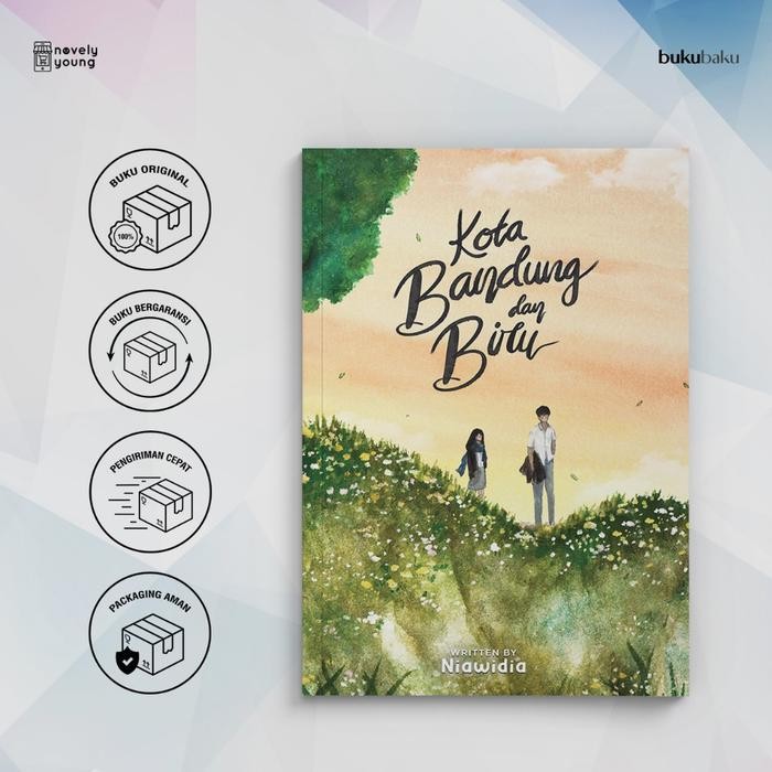 

Novel Kota Bandung Dan Biru - Niawidia - Tekad X Akad - Gratis Biaya Packing