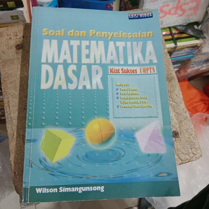 

HOT SALE! Soal dan Penyelesaian MATEMATIKA DASAR - Wilson Simangunsong